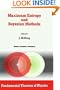 Maximum Entropy and Bayesian Methods (Fundamental Theories of Physics)