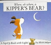 Where, Oh Where, is Kipper's Bear?