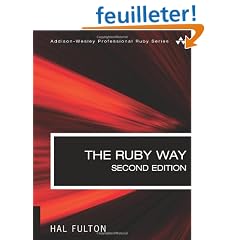 The Ruby Way, Second Edition: Solutions and Techniques in Ruby Programming