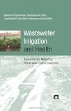 Wastewater Irrigation and Health: Assessing and Mitigating Risk in Low-income Countries