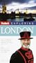 Fodor's Exploring London, 4th Edition (Exploring Guides)