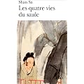 Les quatre vies du saule