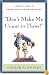 Don't Make Me Count to Three: a Mom's Look at Heart-Oriented Discipline