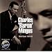Complete Mingus as Bandleader, Sessions by Date. Part I: 1945-1960