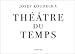 Theatre du temps
