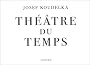 Th��tre du temps : Rome, 1999-2003