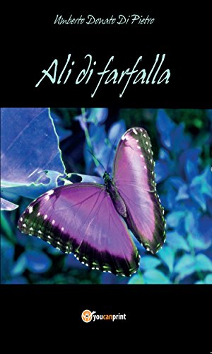 Ali di farfalla (Italian Edition)