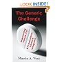 The Generic Challenge: Understanding Patents, FDA and Pharmaceutical Life-Cycle Management