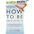 How to Be Invisible: The Essential Guide to Protecting Your Personal Privacy, Your Assets, and Your Life (Revised Edition)