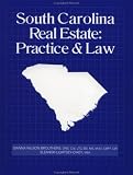 South Carolina Real Estate: Practice & Law
