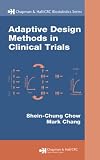 Adaptive Design Methods in Clinical Trials (Biostatistics)