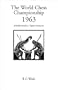 World Chess Championship 1963, The (Hardinge Simpole Chess Classics S.)