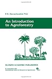 An Introduction to Agroforestry