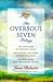 The Oversoul Seven Trilogy: "The Education of Oversoul Seven", "The Further Education of Oversoul Seven", "Oversoul Seven and the Museum of Time"