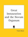 Great Instauration and the Novum Organum
