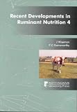 Recent Developments in Ruminant Nutrition: No. 4