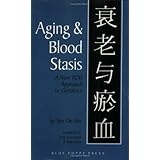 aging  blood stasis a new tcm approach to geriatrics
