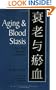Aging & Blood Stasis: A New TCM Approach to Geriatrics