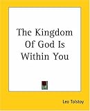 The Kingdom of God Is Within You (Dover Value Editions)