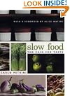 Slow Food: The...