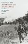 Der Himmel war strahlend blau: Vom W�ten der Wehrmacht in Italien