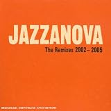 Revue Jazzanova  / The Remixes 2002-2005