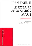 Le Rosaire de la Vierge Marie