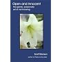 Open and Innocent: The Gentle, Passionate Art of Not-Knowing