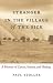 Stranger in the Village of the Sick: A Memoir of Cancer, Sorcery, and Healing