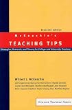 McKeachie s Teaching Tips: Strategies, Research, and Theory for College and University Teachers