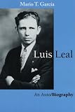Luis Leal: An Auto/Biography$1$(offered in 11 Flips)