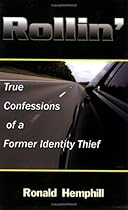 Rollin: True Confessions of a Former Id Thief