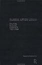Russia After Lenin: Politics, Culture and Society, 1921-1929