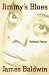 Jimmy's Blues: Selected Poems