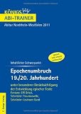 Produkt-Bild: K&ouml;nigs Abi-Trainer: Epochenumbruch 19./20. Jahrhundert unter besonderer Ber&uuml;cksichtigung der Entwicklung epischer Texte: Fontane, Effi Briest; Schnitzler, Traumnovelle/Leutnant Gustl
