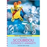 Scoubidou. Ciondoli e animalettidi Ingrid Moras
