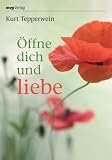 Produkt-Bild: &Ouml;ffne dich und liebe