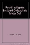 Foclóir reiligiúin : Institiúid Oideachais Mater Dei