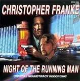 Christopher Franke: Night of the Running Man