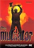 The Mutilator