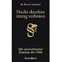 Nackt duschen - streng verboten: Die verr�cktesten Gesetze der Welt