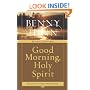 Good Morning, Holy Spirit