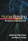 Human Bonding: The Science of Affectional Ties