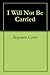 I Will Not Be Carried at Amazon Books: 41PFlXUyxUL._SL75_