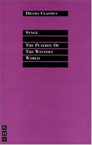 The Playboy of the Western World [with Biographical Introduction] (Drama Classics)