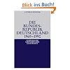 Die Bundesrepublik Deutschland 1969-1990