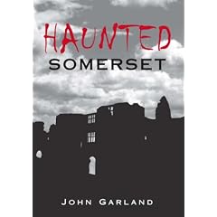 Haunted Somerset (Haunted) (Haunted)
