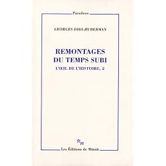 L'oeil de l'histoire : Tome 2, Remontages du temps subi
