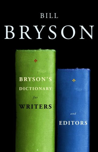 City Travel Guides Discounted  Books : Bryson's Dictionary for Writers and Editors