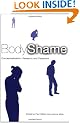 Body Shame: Conceptualisation, Research and Treatment